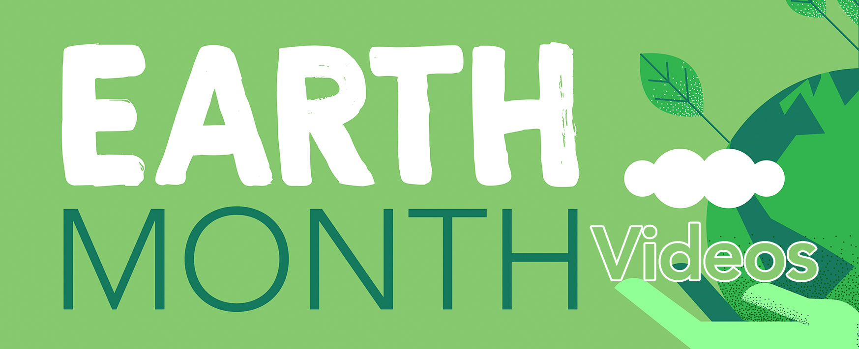 earth-month-videos