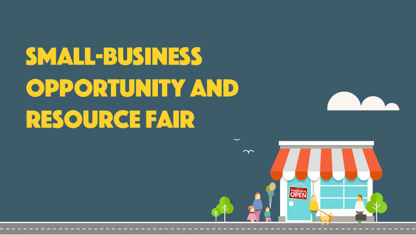 Small business opportunity and resource fair